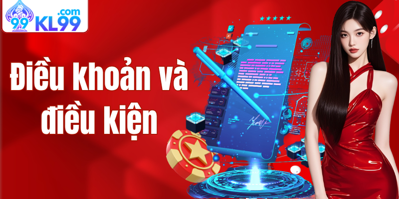 điều khoản điều kiện kl99